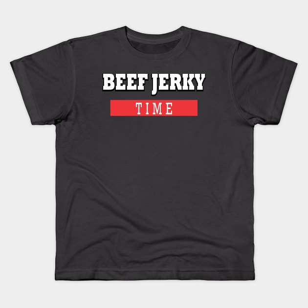 Beef Jerky Time Kids T-Shirt by Baggss